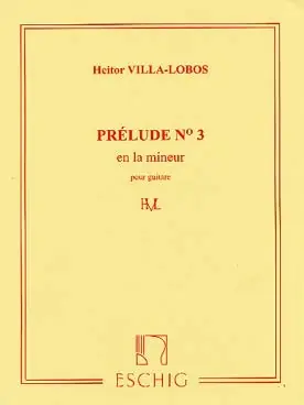 Achetez maintenant - VILLA-LOBOS H. Prelude N°3 Guitare