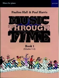 Bientôt épuisé - Harris P./hall P. Music Through Time Vol 1 Piano