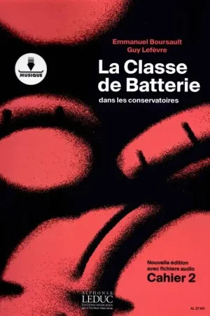 Boursault E./lefevre G. la Classe de Batterie Cahier 2 - Expédition rapide