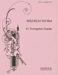 Wurm W. 41 TRUMPET-DUETS Trompettes - Prix exceptionnel