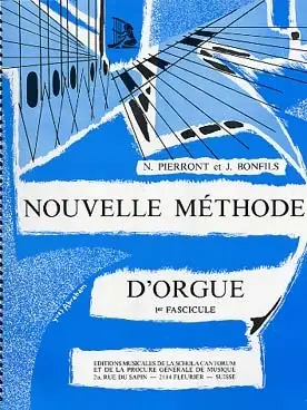 Derniers jours - Pierront N./bonfils J. Nouvelle Methode D' Orgue Vol 1
