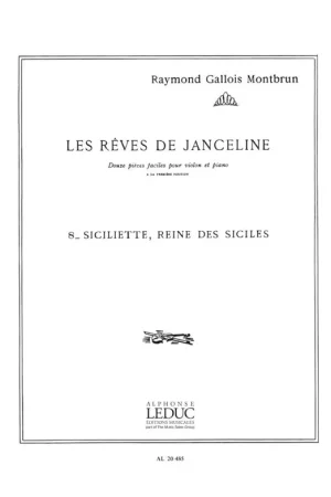 Très apprécié des clients | GALLOIS-MONTBRUN R. Siciliette Reine Des Siciles Violon