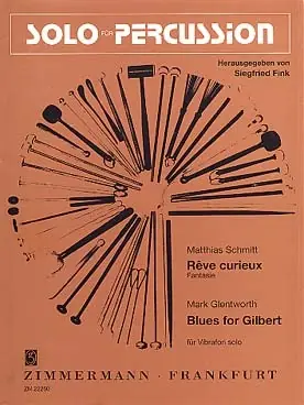 Schmitt M./glentworth M. Reve Curieux - Blues For Gilbert Vibraphone | Disponible