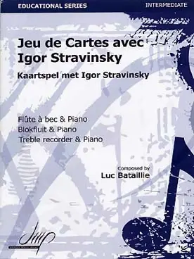 Bataillie L. Jeu de Cartes Avec Igor Stravinsky Flute A Bec - Petit prix