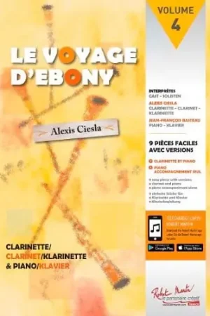 Ciesla A. le Voyage D'ebony Vol 4 Clarinette - Expédition express
