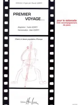 Voirpy A. Premier Voyage Violoncelle - Dernières unités