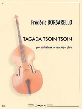 Borsarello F. Tagada Tsoin Tsoin Contrebasse | Dépêchez-vous