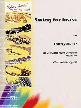 Tout nouveau - Muller T. Swing For Brass Euphonium