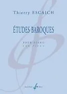 Achetez maintenant - Escaich T. Etudes Baroques Piano