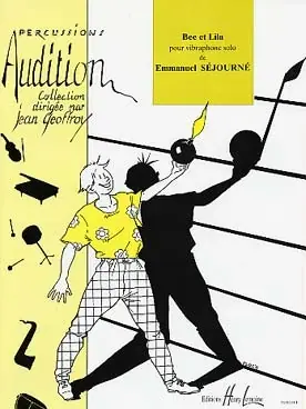 Très demandé - Sejourne E. Bee et Lila Vibraphone