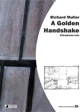 Commandez maintenant | Muller R. A Golden Handshake Vibraphone