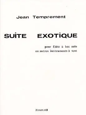 Dernière chance - Temprement J. Suite Exotique Flute A Bec Soprano