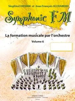 Achetez dès maintenant - Drumm S./alexander J.f. Symphonic FM Vol 6 Eleve Saxophone