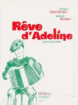 Achat sécurisé - Deschamps F./richard J. Reve D'adeline Accordeon