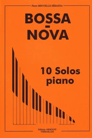 MINVIELLE-SEBASTIA P. BOSSA-NOVA Piano | Prix réduit