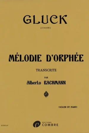 Achetez dès aujourd'hui - Gluck C.w.von Melodie D'orphee Violon