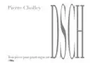 Cholley P. Pieces Sur D.s.c.h. Orgue - Tendance