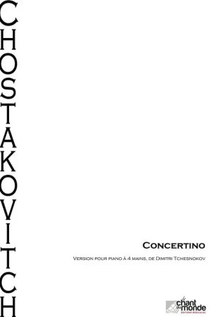 Chostakovitch D. Concertino OP 94 Piano 4 Mains - Stock presque épuisé