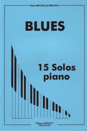 MINVIELLE-SEBASTIA P. Blues Piano - Commandez maintenant