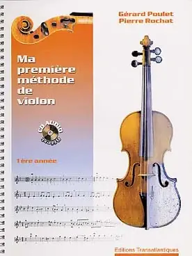 Commandez dès maintenant | Poulet G./rochat P. MA Premiere Methode Violon
