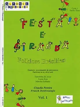 Expédition immédiate - Pereira C./dentresangle F. Festa E Ciranda Vol 1 Flutes