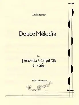 Expédition express - Telman A. Douce Melodie Trompette OU Cornet