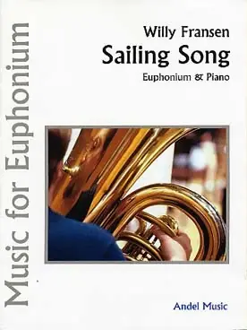 Fransen W. Sailing Song Tuba OU Saxhorn OU Euphonium | Disponible à la commande
