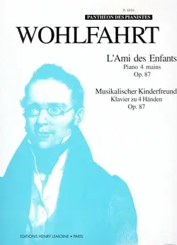 Wohlfahrt H. L'ami Des Enfants OP 87 Piano 4 Mains-1 - Bientôt épuisé