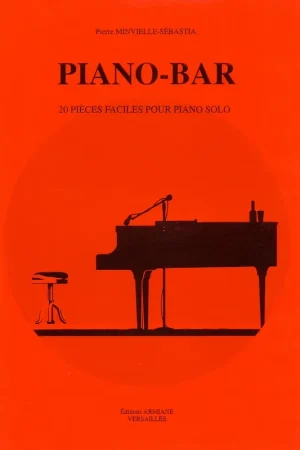 MINVIELLE-SEBASTIA P. PIANO-BAR Piano | Très demandé