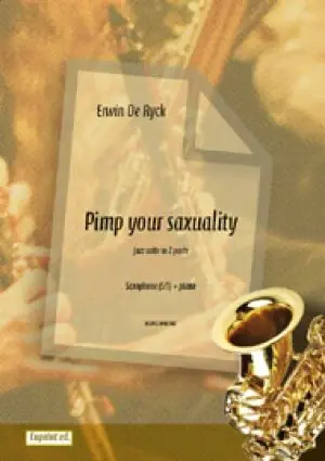 de Ryck E. Pimp Your Saxuality Saxo Sib - Qualité premium