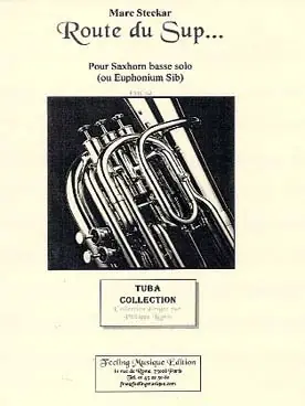 Steckar M. Route DU Sup ... Saxhorn Basse Solo - Excellente qualité