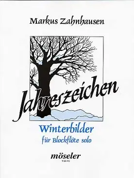 Dernier arrivage - Zahnhausen M. Jahreszeichen Winterbilder Flute A Bec