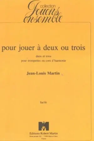 À ne pas manquer | Martin J.l. Pour Jouer A Deux OU Trois Trompettes OU Cors