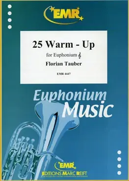 Disponible maintenant - Tauber F. WARM-UP Euphonium