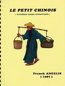 Nouvel arrivage | Angelis F. le Petit Chinois Accordeon