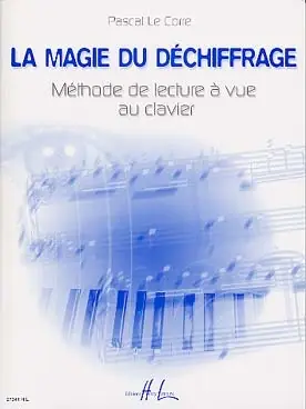 le Corre P. la Magie DU Dechiffrage Piano - Prix doux